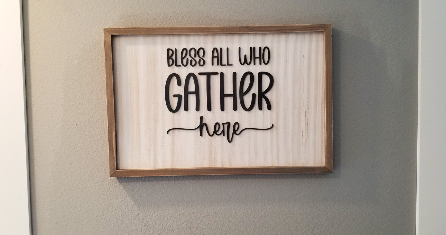 Large Rustic Farmhouse "BLESS ALL WHO GATHER HERE" Sign. (24 x 16 x 1.2 Inches) Custom cut and engraved wooden sign. Whitewashed Custom Sign.